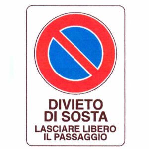 Cartello Divieto Di Sosta         20x 30 Plastica