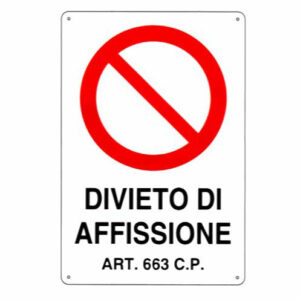 10 Pezzi Cartello Divieto Affissione       20x 30 Plastica