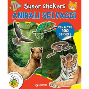 Super Stickers. Animali Selvaggi
